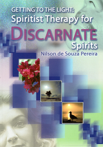 Cover of Getting to the Light: Spiritist Therapy for Discarnate Spirits